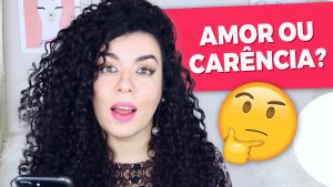 amor ou carência